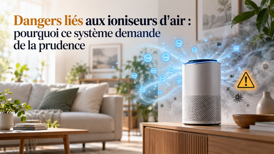 Dangers liés aux ioniseurs d'air : pourquoi ce système demande de la prudence
